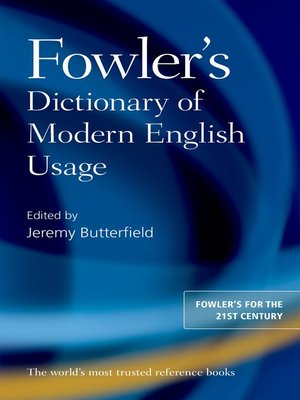 cover image of Fowler's Dictionary of Modern English Usage